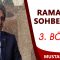 Ramazan Sohbetleri 3. Bölüm | Mustafa Demir