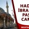 Hadım İbrahim Paşa Camii  |  Fatih Belediyesi (Mustafa Demir)