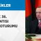 Cumhurbaşkanımız Erdoğan, 36. ISEDAK Toplantısı Açılış Oturumunda konuştu