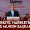 Genel Başkanımız Sayın Mustafa Destici’den ”Türkiye, Hareketimiz ve Muhsin Başkan” Konuşması